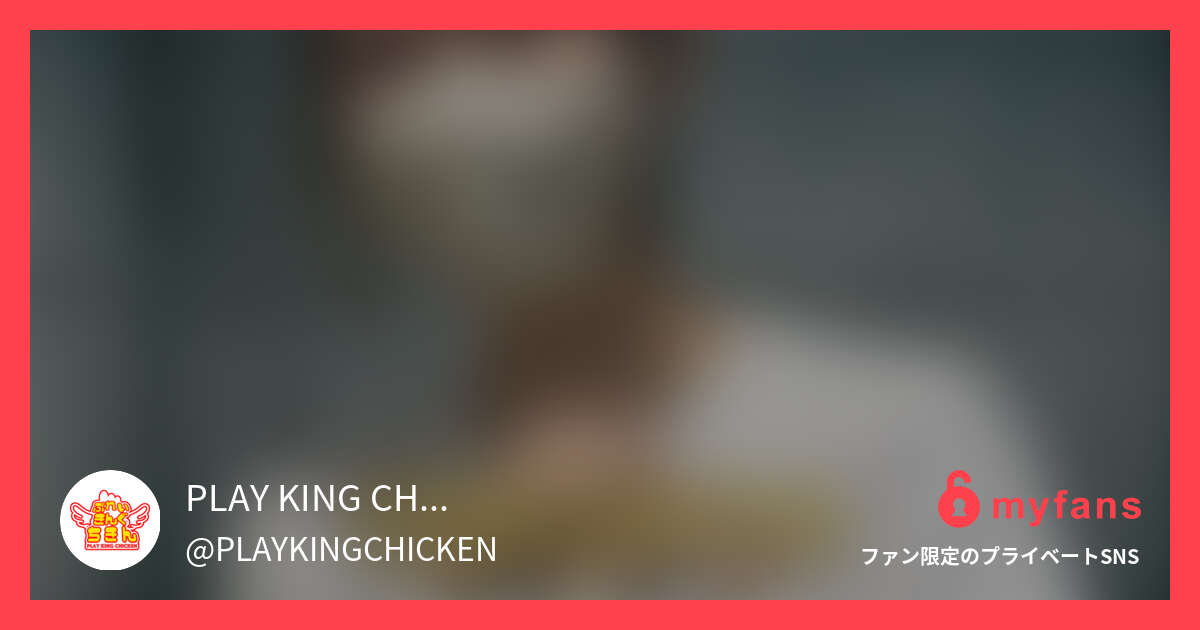 “PLAY KING CHICKE...