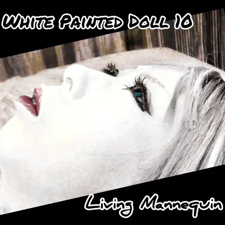 White Painted Doll 10
Living Mannequin
本編のみ

モデルはじめ様

塗装ブースでエアスプレーガンによる全身塗装
ストレッチフィルムでの梱包輸送
メイクを施してマネキン化
白塗り繁華街外出
白塗り外食

おまけ映像
白塗りマネキンドールのメイクシーン

マネキンに憧れる女性が塗装され次第に無機質なマネキンへと変化していきます。
そして徐々に人間へと戻っていくストーリーです。

本編37分