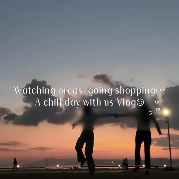 (English ver)Watching orcas, going shopping…
A chill day wi