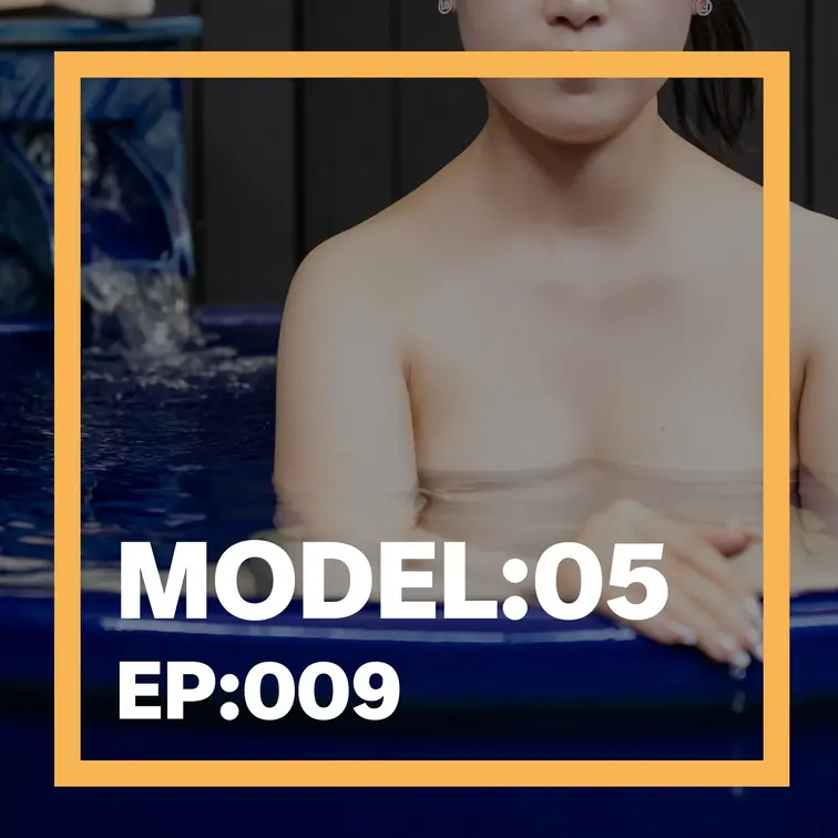 MODEL:05
EP:009
