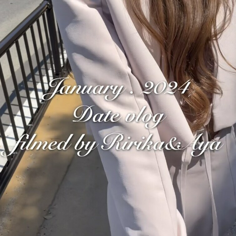 January, 2024 / Date vlog ♡
Chinese ver.