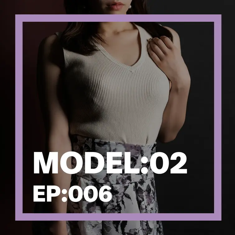 MODEL:02
EP:006
