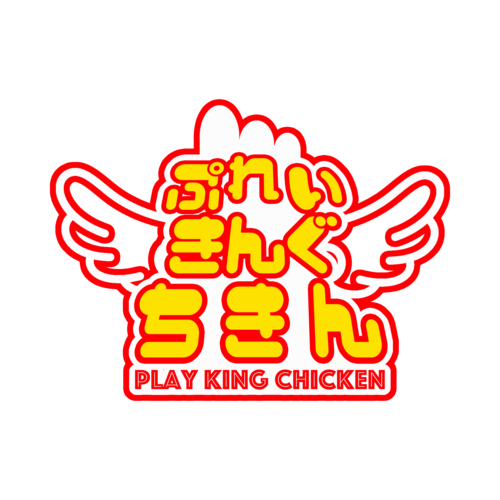 PLAY KING CHICKEN【プレイキングチキン】